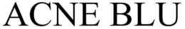 ACNE BLU trademark