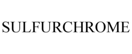 SULFURCHROME trademark