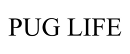 PUG LIFE trademark
