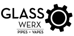 GLASS WERX PIPES · VAPES trademark