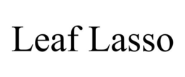 LEAF LASSO trademark