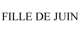 FILLE DE JUIN trademark
