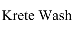 KRETE WASH trademark