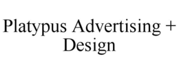 PLATYPUS ADVERTISING + DESIGN trademark