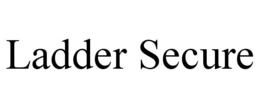 LADDER SECURE trademark