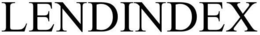 LENDINDEX trademark