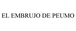 EL EMBRUJO DE PEUMO trademark