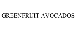 GREENFRUIT AVOCADOS trademark