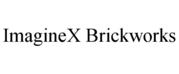 IMAGINEX BRICKWORKS trademark