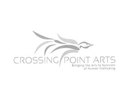 CROSSING POINT ARTS BRINGING THE ARTS TO SURVIVORS OF HUMAN TRAFFICKING trademark