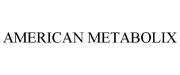AMERICAN METABOLIX trademark