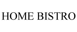 HOME BISTRO trademark