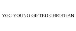 YGC YOUNG GIFTED CHRISTIAN trademark