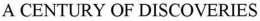 A CENTURY OF DISCOVERIES trademark