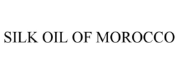 SILK OIL OF MOROCCO trademark
