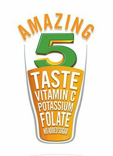 AMAZING 5 TASTE VITAMIN C POTASSIUM FOLATE NO ADDED SUGAR trademark