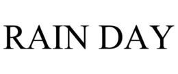 RAIN DAY trademark
