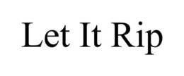 LET IT RIP trademark
