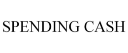 SPENDING CASH trademark