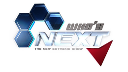 WHO'S NEXT THE NEW EXTREME SHOW trademark