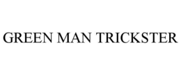 GREEN MAN TRICKSTER trademark