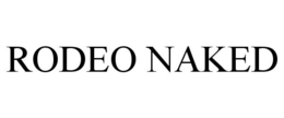 RODEO NAKED trademark
