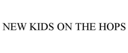 NEW KIDS ON THE HOPS trademark