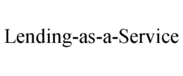 LENDING-AS-A-SERVICE trademark