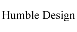 HUMBLE DESIGN trademark
