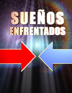 SUEÑOS ENFRENTADOS trademark