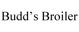 BUDD'S BROILER trademark