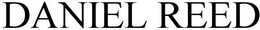 DANIEL REED trademark