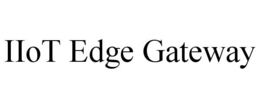 IIOT EDGE GATEWAY trademark