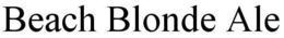 BEACH BLONDE ALE trademark