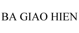 BA GIAO HIEN trademark