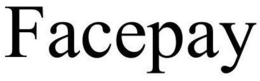 FACEPAY trademark