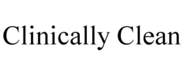 CLINICALLY CLEAN trademark