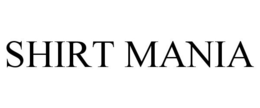 SHIRT MANIA trademark