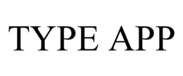 TYPE APP trademark