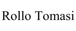 ROLLO TOMASI trademark