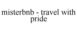 MISTERBNB - TRAVEL WITH PRIDE trademark