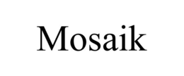 MOSAIK trademark