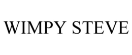 WIMPY STEVE trademark