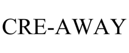 CRE-AWAY trademark