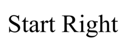 START RIGHT trademark