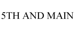 5TH AND MAIN trademark