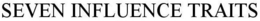 SEVEN INFLUENCE TRAITS trademark