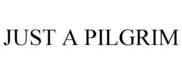 JUST A PILGRIM trademark