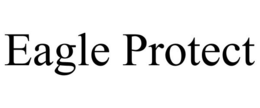 EAGLE PROTECT trademark