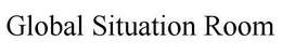 GLOBAL SITUATION ROOM trademark